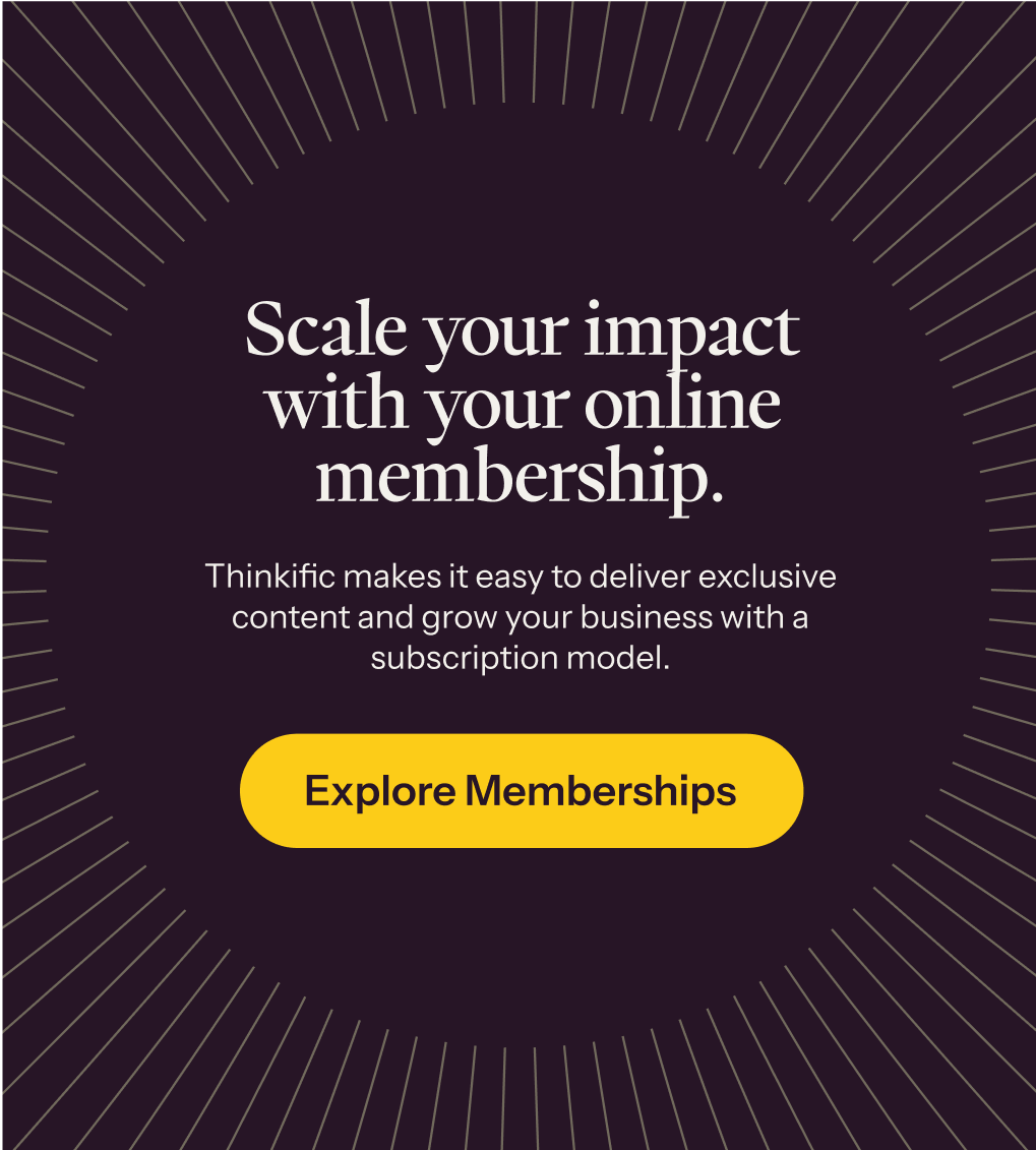 Scale your impact with your online membership →