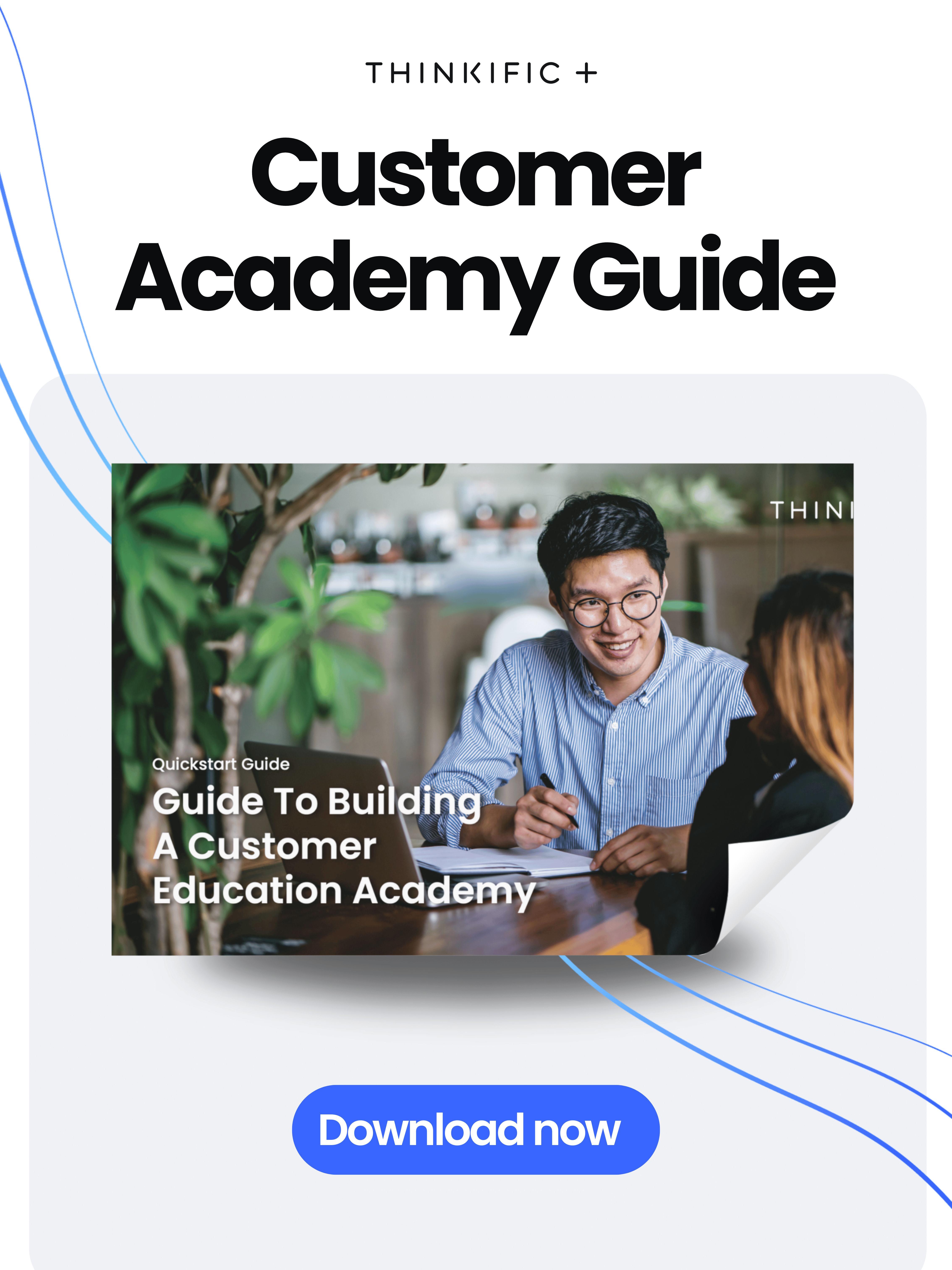 Guide To Build A Customer Education Academy: Download Now